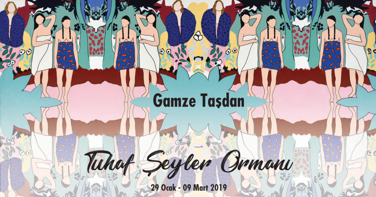 Gamze Taşdan / Tuhaf Şeyler Ormanı